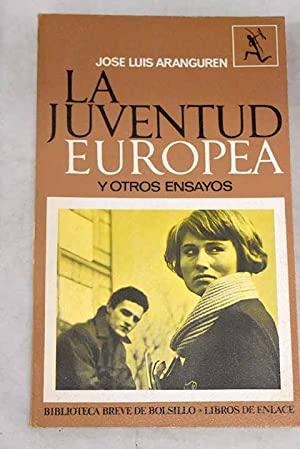 Seller image for LA JUVENTUD EUROPEA Y OTROS ENSAYOS for sale by Librovicios