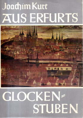 Image du vendeur pour Aus Erfurts Glockenstuben. mis en vente par Leonardu