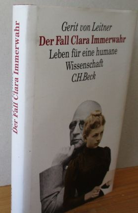 Bild des Verkufers fr Der Fall Clara Immerwahr : Leben fr eine humane Wissenschaft. zum Verkauf von Versandantiquariat Gebraucht und Selten