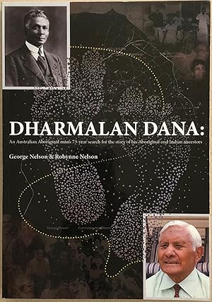 Dharmalan Dana : An Australian Aboriginal man's 73-year search for the story of his Aboriginal an...