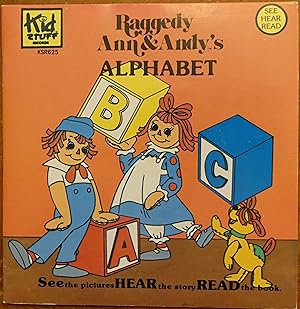 Raggedy Ann & Andy's Alphabet (See, Hear, Read - with record included)