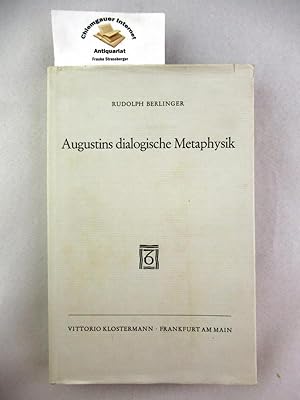 Augustins dialogische Metaphysik.