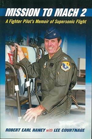 Imagen del vendedor de Mission to Match 2: A Fighter Pilot's Memoir of Supersonic Flight a la venta por Don's Book Store