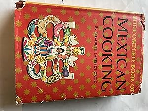 Imagen del vendedor de The Complete book of Mexican Cooking a la venta por H&G Antiquarian Books