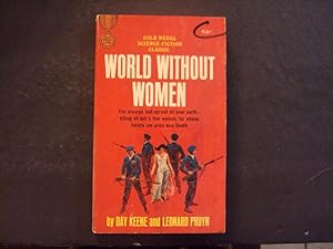 Seller image for World Without Women pb Day Keene,Leonard Pruyn 1st Fawcett 1960 for sale by Joseph M Zunno