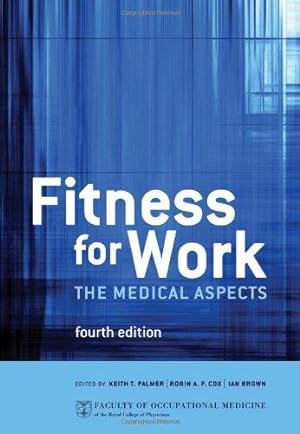 Imagen del vendedor de Fitness for Work: The Medical Aspects a la venta por WeBuyBooks