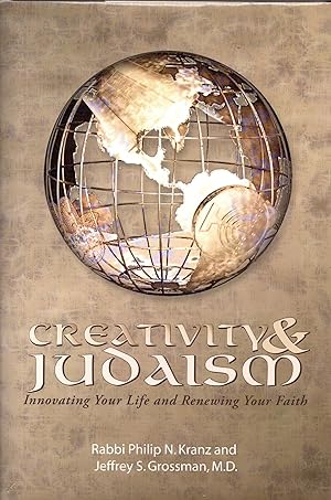 Image du vendeur pour Creativity & Judaism: Innovating Your Life and Renewing Your Faith mis en vente par Newbury Books