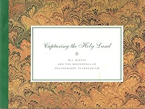 Bild des Verkufers fr Capturing the Holy Land: M. J. Diness and the Beginnings of Photography in Jerusalem zum Verkauf von Newbury Books