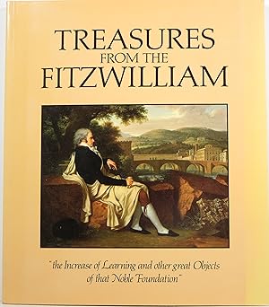 Seller image for Treasures from the Fitzwilliam: "The Increase of Learning and Other Great Objects of That Noble Foundation" for sale by Newbury Books