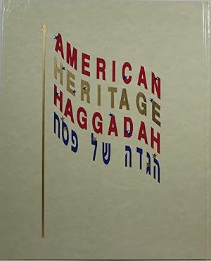 American Heritage Haggadah: The Passover Experience