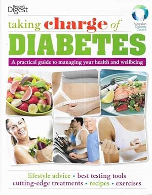 Taking Charge of Diabetes : A Practical Guide to Managing your Health and Wellbeing