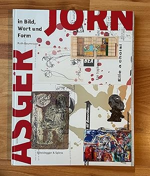 Bild des Verkufers fr Asger Jorn. In Bild, Wort und Form zum Verkauf von Ursula Sturm