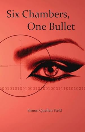 Seller image for Six Chambers, One Bullet for sale by AHA-BUCH GmbH