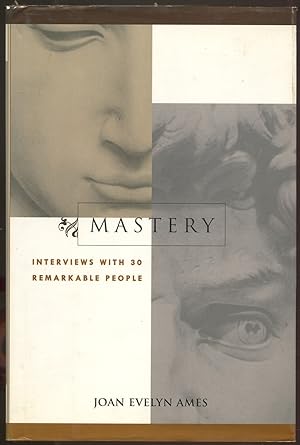 Seller image for Mastery: Interviews with 30 Remarkable People for sale by Between the Covers-Rare Books, Inc. ABAA