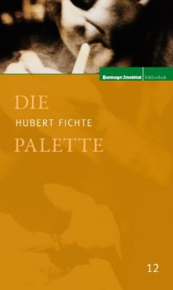 Image du vendeur pour Die Palette. Hamburger-Abendblatt-Bibliothek ; 12 mis en vente par Preiswerterlesen1 Buchhaus Hesse