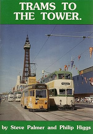 Seller image for Trams To The Tower : for sale by Sapphire Books