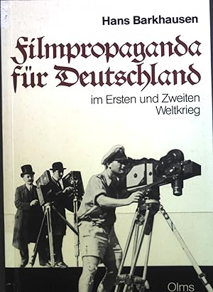 Bild des Verkufers fr Filmpropaganda fr Deutschland im Ersten und Zweiten Weltkrieg. zum Verkauf von books4less (Versandantiquariat Petra Gros GmbH & Co. KG)