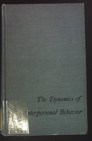 Image du vendeur pour The Dynamics of Interpersonal Behavior. mis en vente par books4less (Versandantiquariat Petra Gros GmbH & Co. KG)