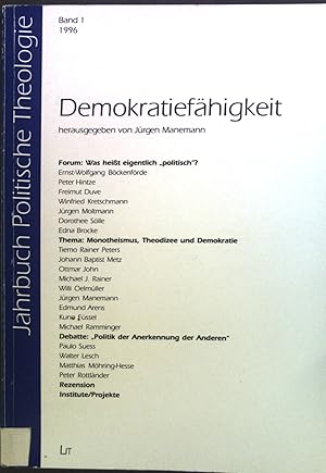 Bild des Verkufers fr Demokratiefhigkeit. Jahrbuch Politische Theologie ; Bd. 1; 1996 zum Verkauf von books4less (Versandantiquariat Petra Gros GmbH & Co. KG)