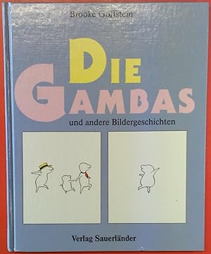 Bild des Verkufers fr Die Gambas - und andere Bildergeschichten. 1. Auflage. zum Verkauf von biblion2