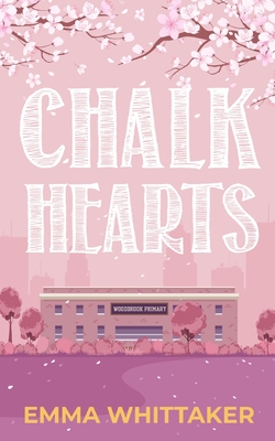 Seller image for Chalk Hearts: A timeless romance with dramatic twists and emotional turns (Paperback or Softback) for sale by BargainBookStores