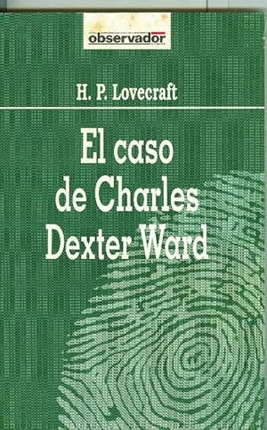 Seller image for El Observador numero 051: El caso de Charles Dexter Ward for sale by El Boletin