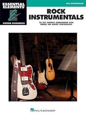 Bild des Verkufers fr Rock Instrumentals: Essential Elements Guitar Ensembles zum Verkauf von Smartbuy
