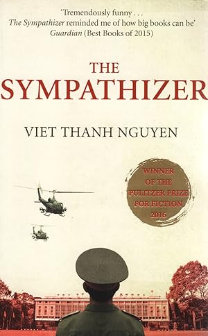 Imagen del vendedor de The Sympathizer : Winner Of The 2016 Pulitzer Prize For Fiction : a la venta por Sapphire Books