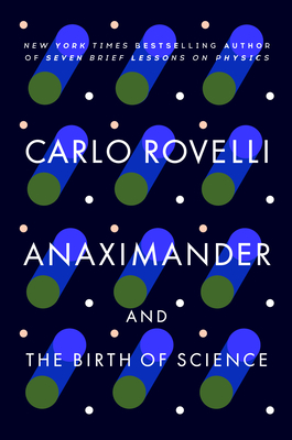 Seller image for Anaximander: And the Birth of Science (Paperback or Softback) for sale by BargainBookStores