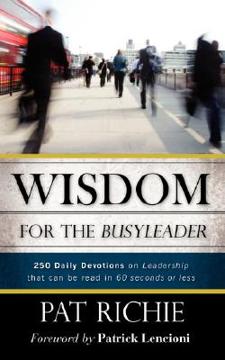 Immagine del venditore per Wisdom for the BusyLeader (Paperback or Softback) venduto da BargainBookStores