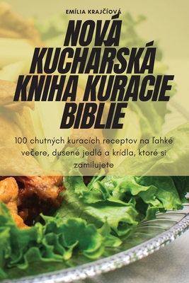 Imagen del vendedor de Nov� Kucha?sk� Kniha Kuracie Biblie (Paperback or Softback) a la venta por BargainBookStores