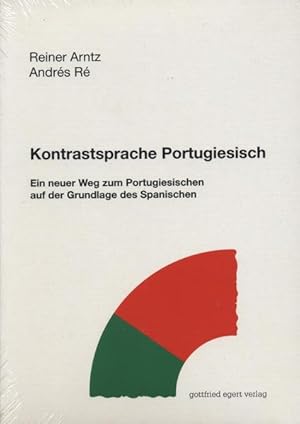 Bild des Verkufers fr Kontrastsprache Portugiesisch Ein neuer Weg zum Portugiesischen auf der Grundlage des Spanischen zum Verkauf von Berliner Bchertisch eG