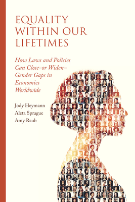 Seller image for Equality Within Our Lifetimes: How Laws and Policies Can Close--Or Widen--Gender Gaps in Economies Worldwide (Paperback or Softback) for sale by BargainBookStores