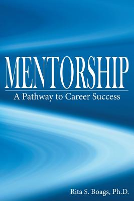 Seller image for Mentorship: A Pathway to Career Success (Paperback or Softback) for sale by BargainBookStores