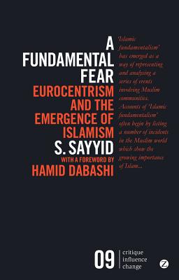 Seller image for A Fundamental Fear: Eurocentrism and the Emergence of Islamism (Paperback or Softback) for sale by BargainBookStores