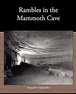 Bild des Verkufers fr Rambles in the Mammoth Cave (Paperback or Softback) zum Verkauf von BargainBookStores
