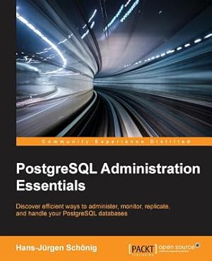 Bild des Verkufers fr PostgreSQL Administration Essentials (Paperback or Softback) zum Verkauf von BargainBookStores