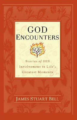 Seller image for God Encounters: Stories of HIS Involvement in Life's Greatest Moments (Paperback or Softback) for sale by BargainBookStores