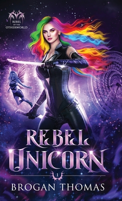 Immagine del venditore per Rebel Unicorn (Hardback or Cased Book) venduto da BargainBookStores