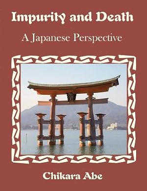 Bild des Verkufers fr Impurity and Death: A Japanese Perspective (Paperback or Softback) zum Verkauf von BargainBookStores