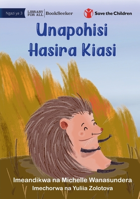 Seller image for When You're Feeling A Little Spikey - Unapohisi Hasira Kiasi (Paperback or Softback) for sale by BargainBookStores