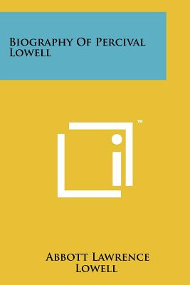 Seller image for Biography Of Percival Lowell (Paperback or Softback) for sale by BargainBookStores