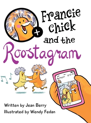 Immagine del venditore per Francie Chick and the Roostagram (Hardback or Cased Book) venduto da BargainBookStores