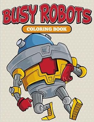 Seller image for Busy Robots Coloring Book (Paperback or Softback) for sale by BargainBookStores