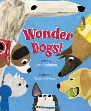 Seller image for Wonder Dogs! (Hardback or Cased Book) for sale by BargainBookStores