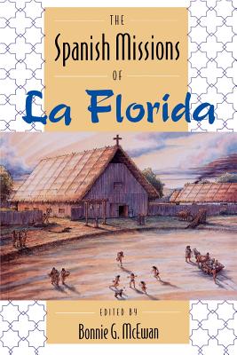Seller image for The Spanish Missions of La Florida (Paperback or Softback) for sale by BargainBookStores
