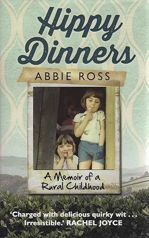 Image du vendeur pour Hippy Dinners : A Memoir Of A Rural Childhood : mis en vente par Sapphire Books