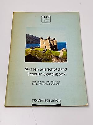 Bild des Verkufers fr Skizzen aus Schottland - Scottish Sketchbook (deutsche und englische Fassung) zum Verkauf von BcherBirne