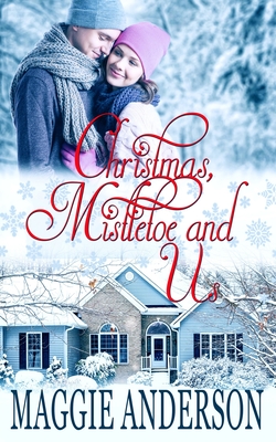 Imagen del vendedor de Christmas, Mistletoe and Us (Paperback or Softback) a la venta por BargainBookStores