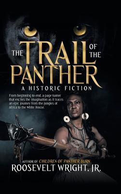 Seller image for The Trail of the Panther: A Historic Fiction (Hardback or Cased Book) for sale by BargainBookStores